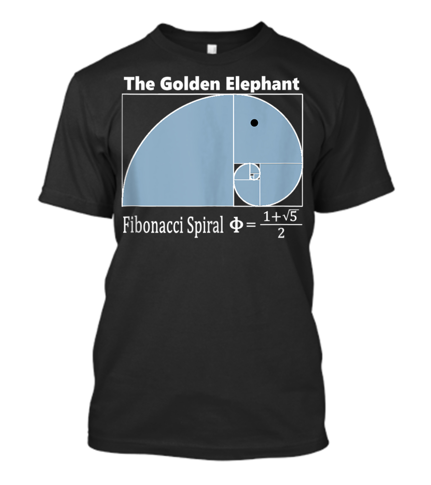 The Golden Elephant Fibonacci Spiral Phi Equation Math T-Shirt