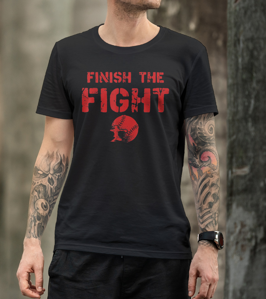 Finish The Fight Baseball Series National Red Sports T-Shirt