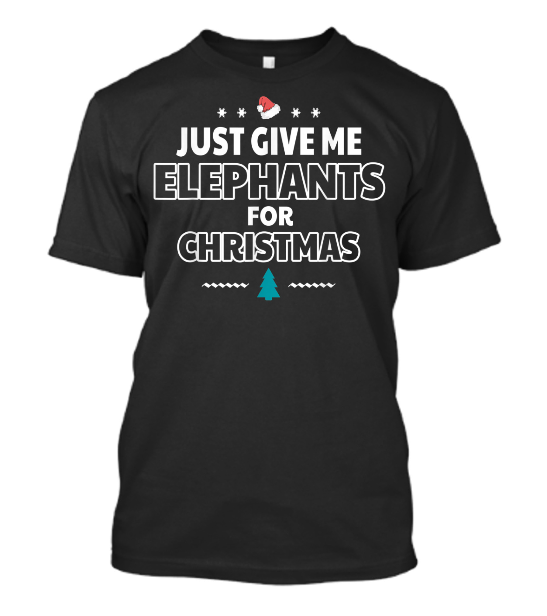 Just Give Me Elephants For Christmas Santa Hat And Tree T-Shirt