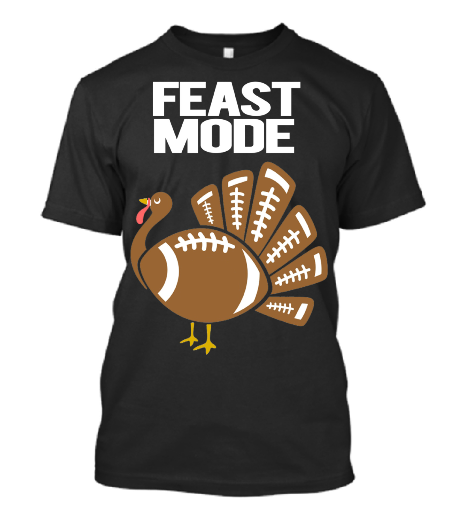 Feast Mode Funny Football Turkey T-Shirt