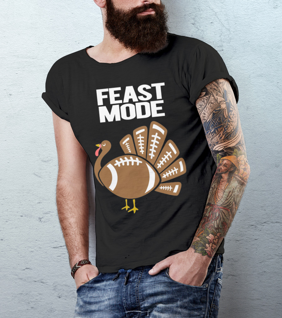 Feast Mode Funny Football Turkey T-Shirt