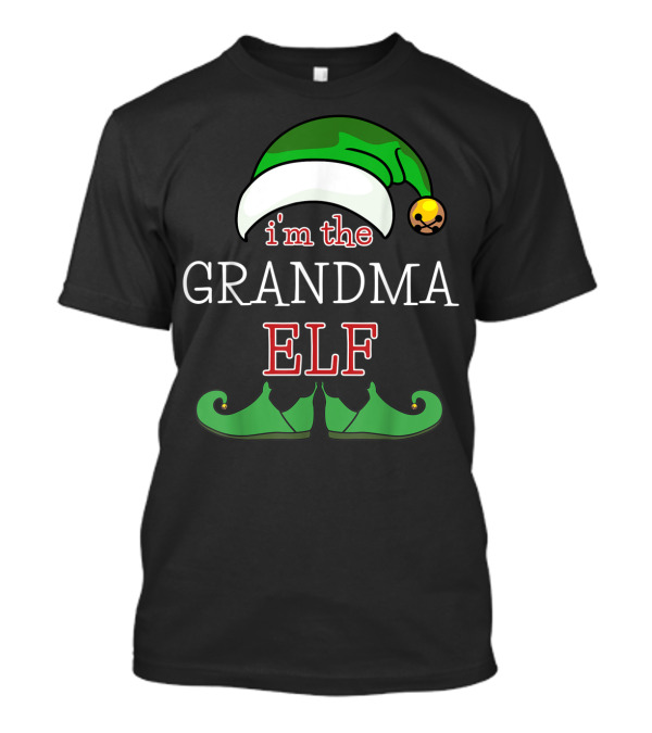 I'm The Grandma Elf Funny Matching Family Group T-Shirt