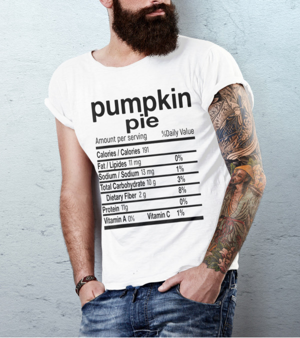 Pumpkin Pie Nutrition Facts Calories Fat Sodium Carbohydrate Fiber Vitamin T-Shirt