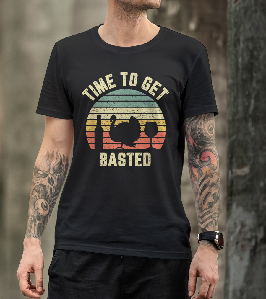 Time To Get Basted Turkey Thanksgiving Vintage Wine Bottle Glass T-Shirt