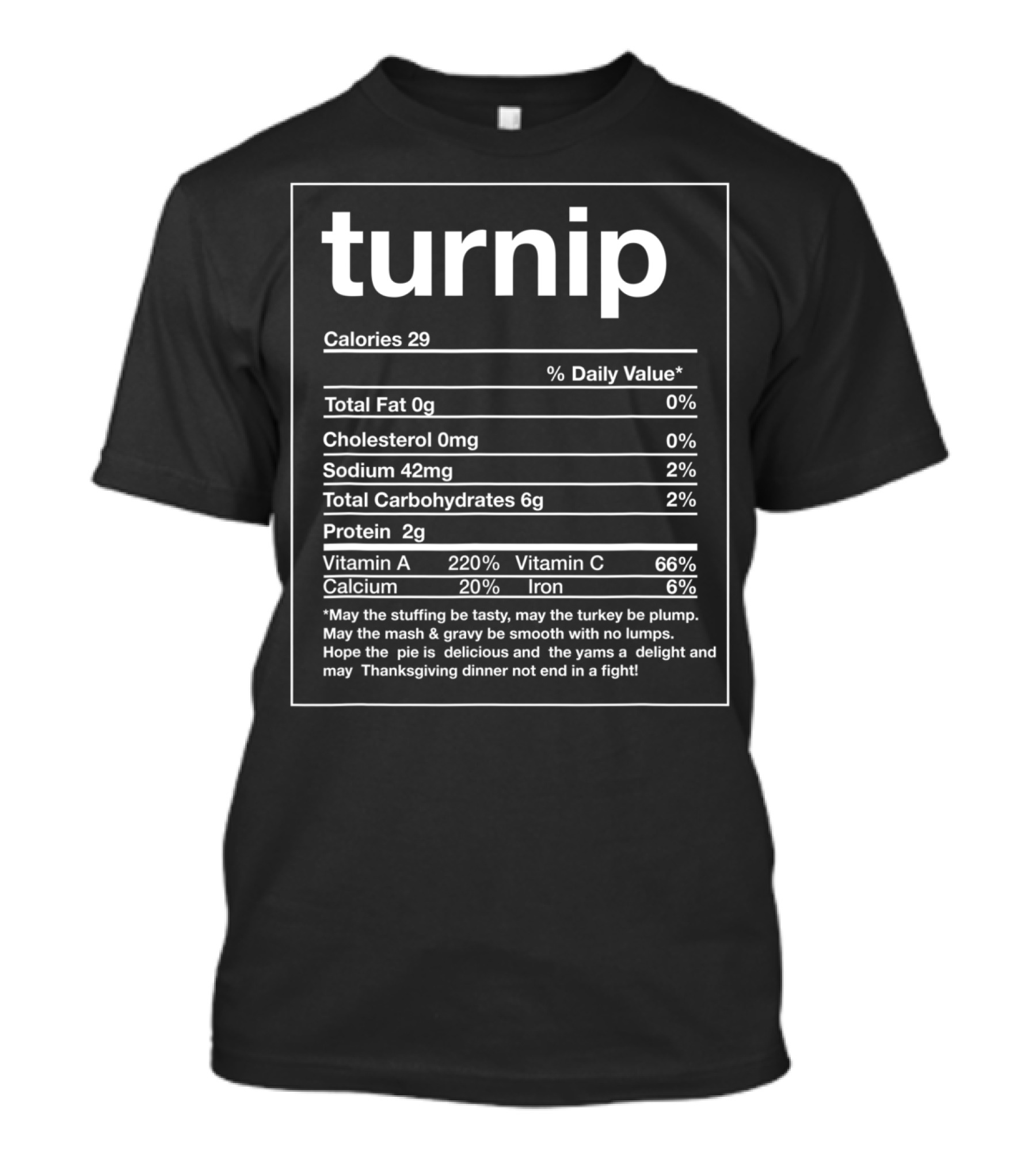 Turnip Calories Nutrition Facts Funny Thanksgiving Dinner Humor T-Shirt