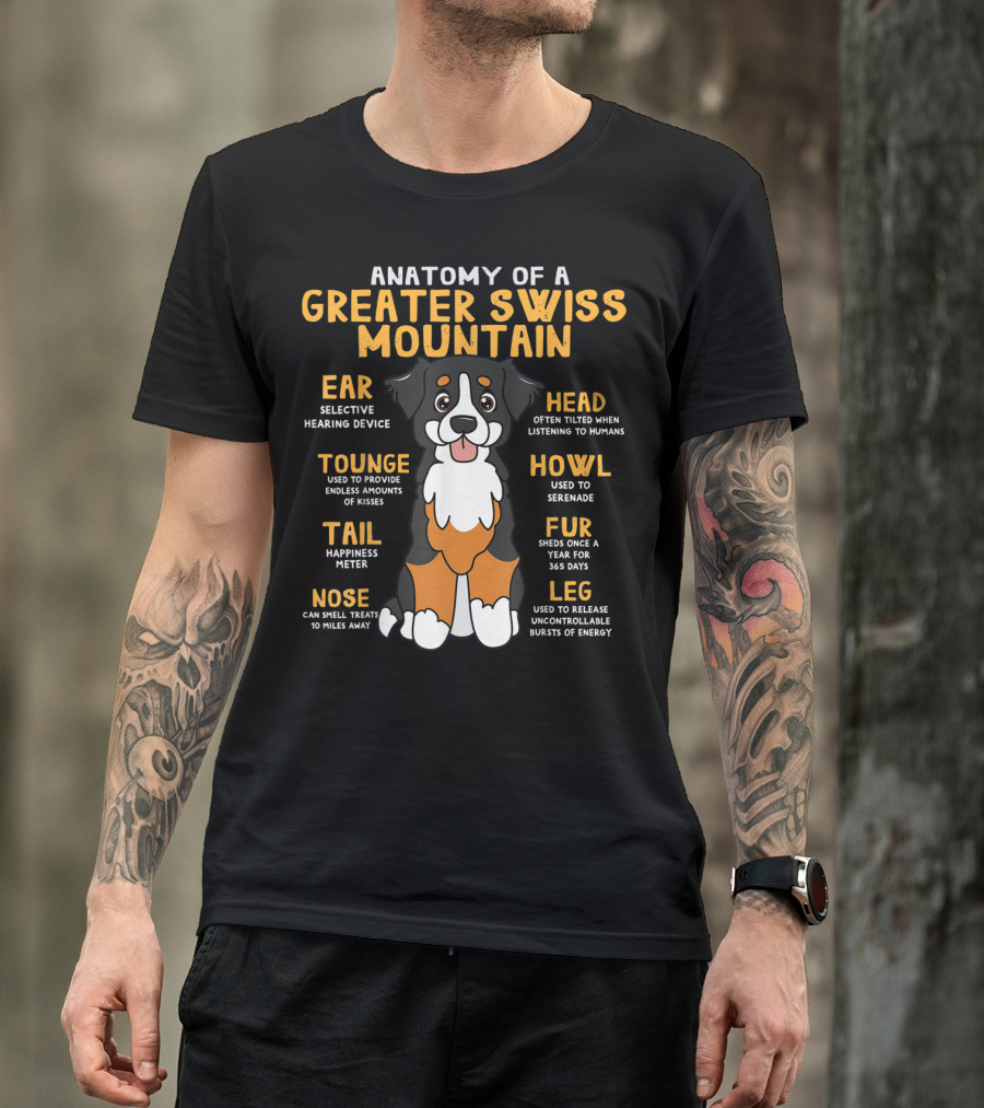 Anatomy Of A Greater Swiss Mountain Nose Tongue Head Fur Tail Ear Leg Howl T-Shirt