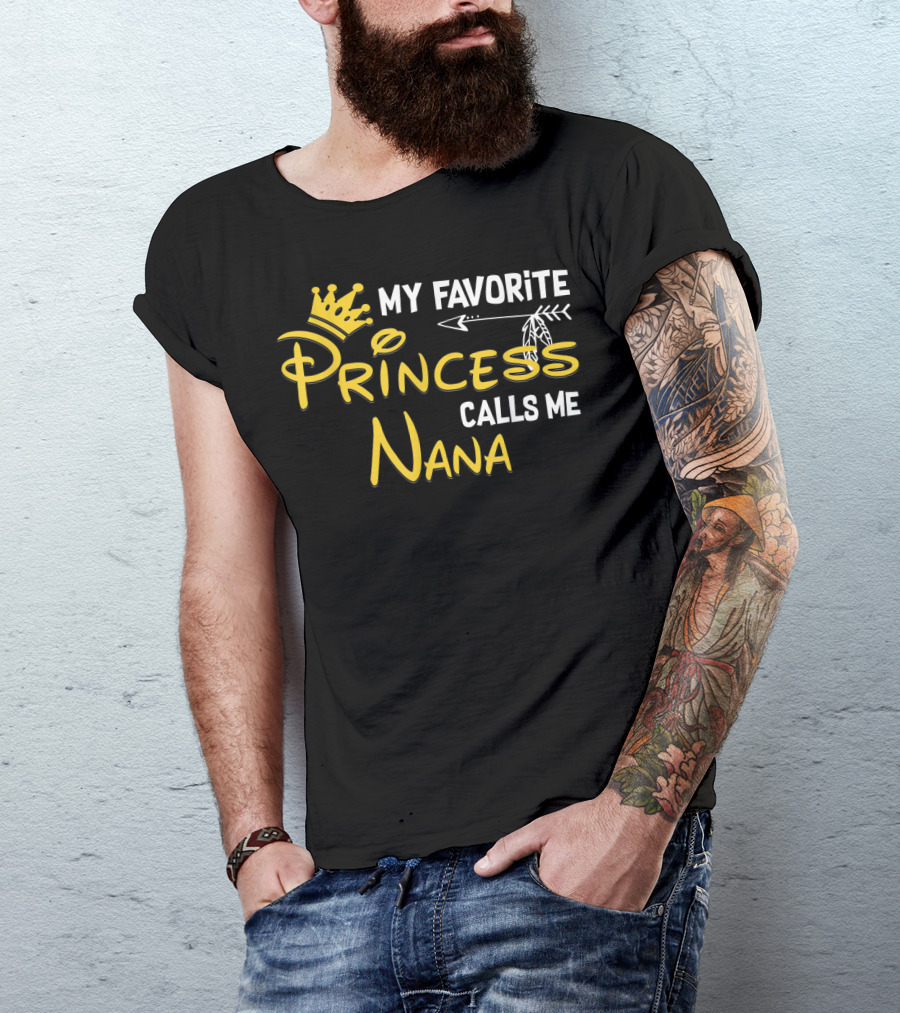 My Favorite Princess Calls Me Nana Crown Arrow T-Shirt