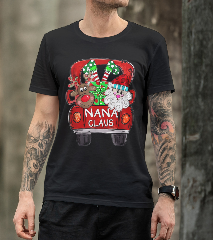 Nana Claus Christmas Reindeer Santa Truck T-Shirt