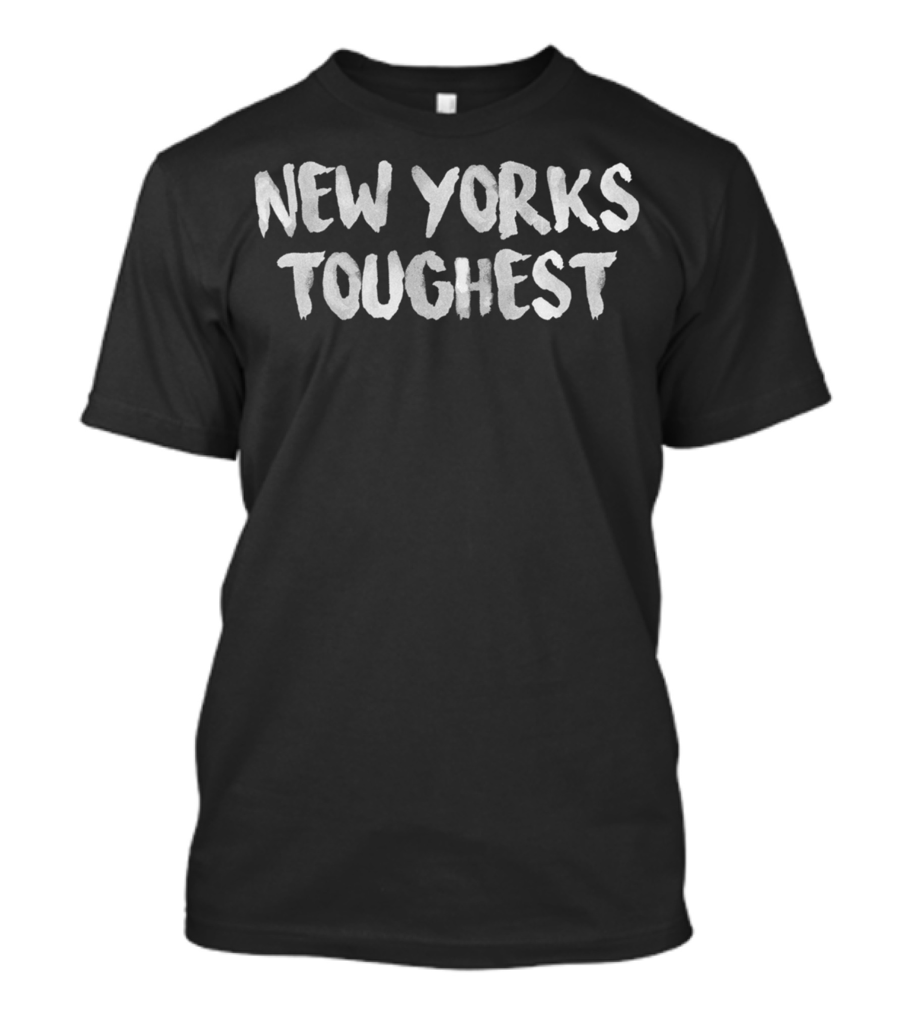 New York's Toughest T-Shirt