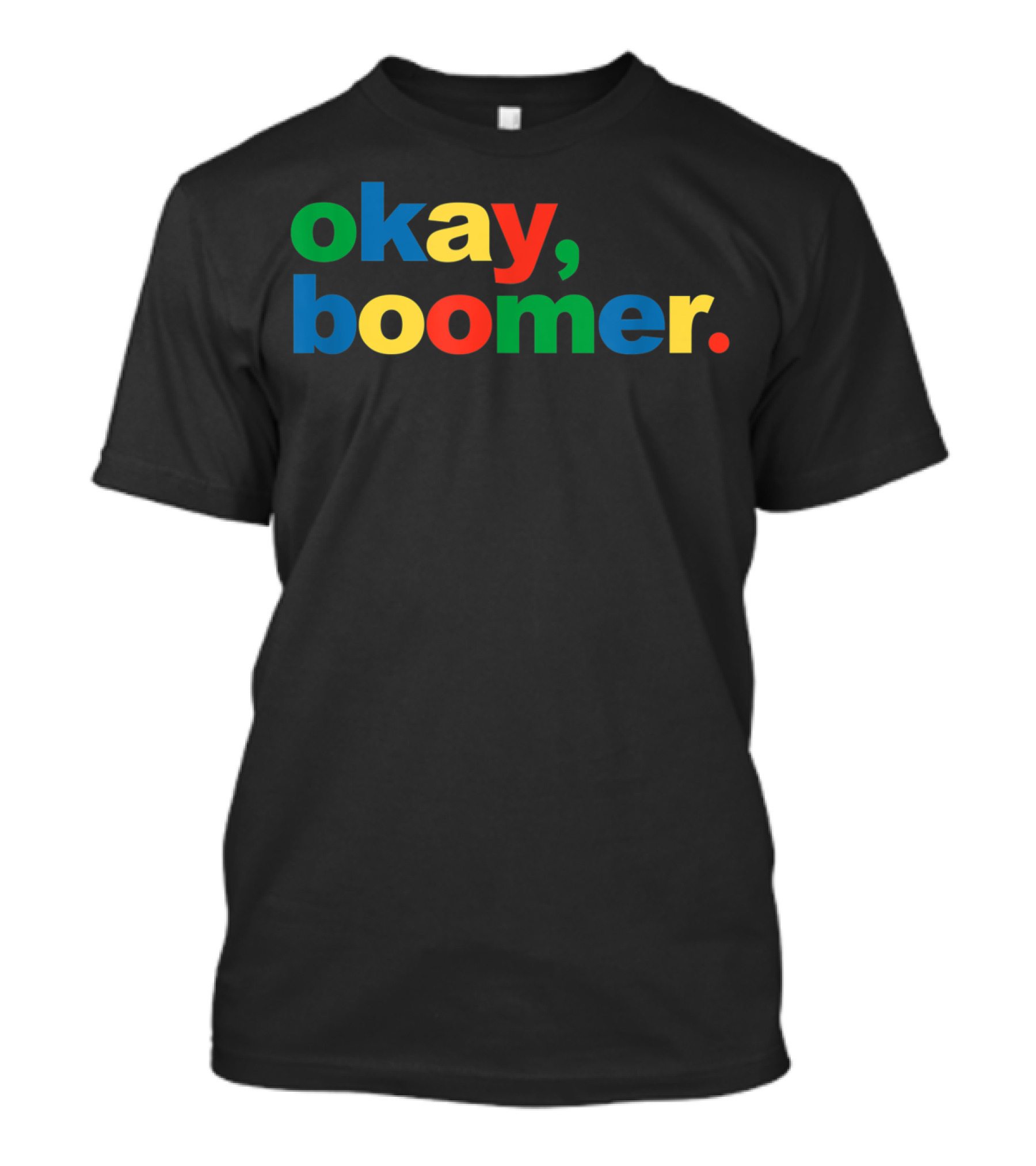 Okay Boomer Funny Millennial Gen Z Baby Boomer T-Shirt
