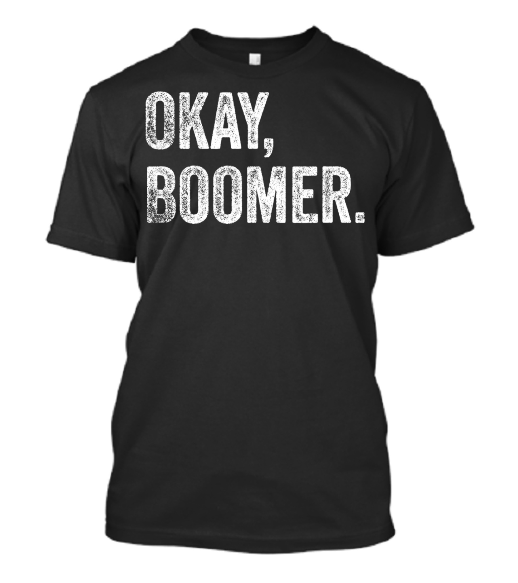 Okay Boomer Funny Millennial Trend Phrase T-Shirt