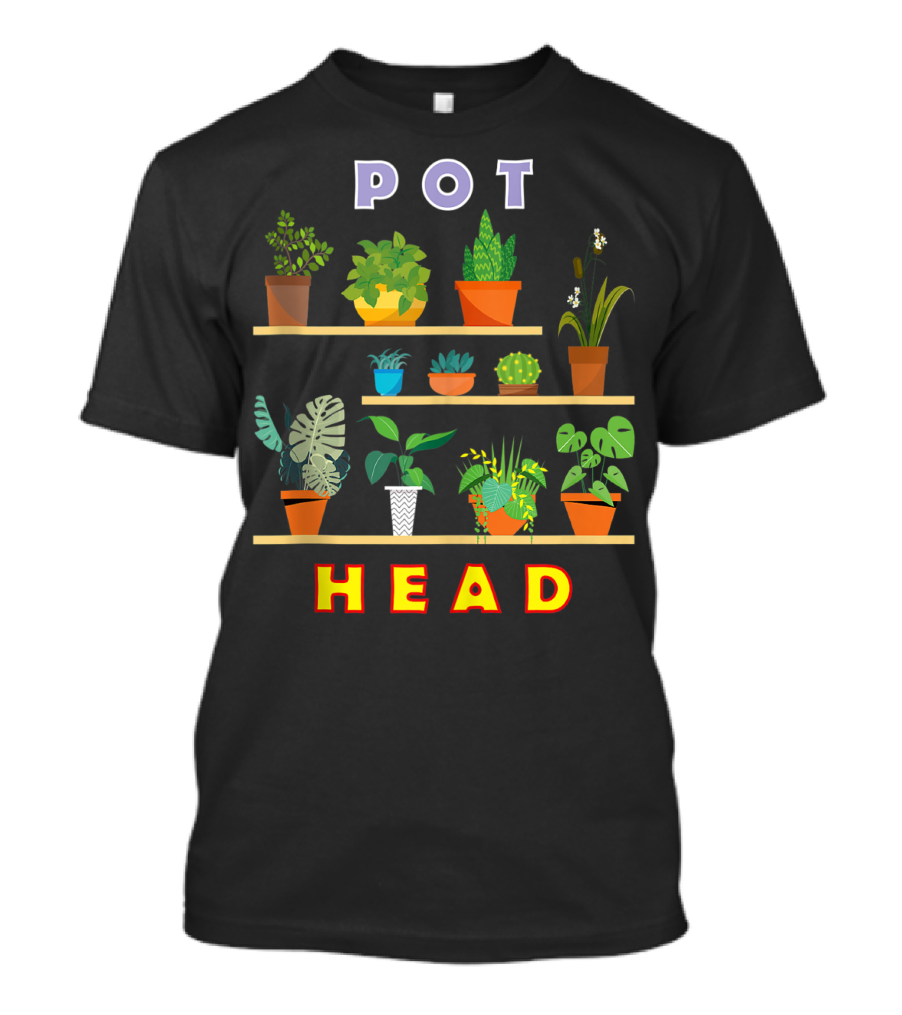Plant Lover Gardener Hilarious Pot Head Pot Head T-Shirt