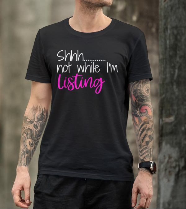 Shhh Not While I'm Listing Posh Boss Reseller Online Seller T-Shirt