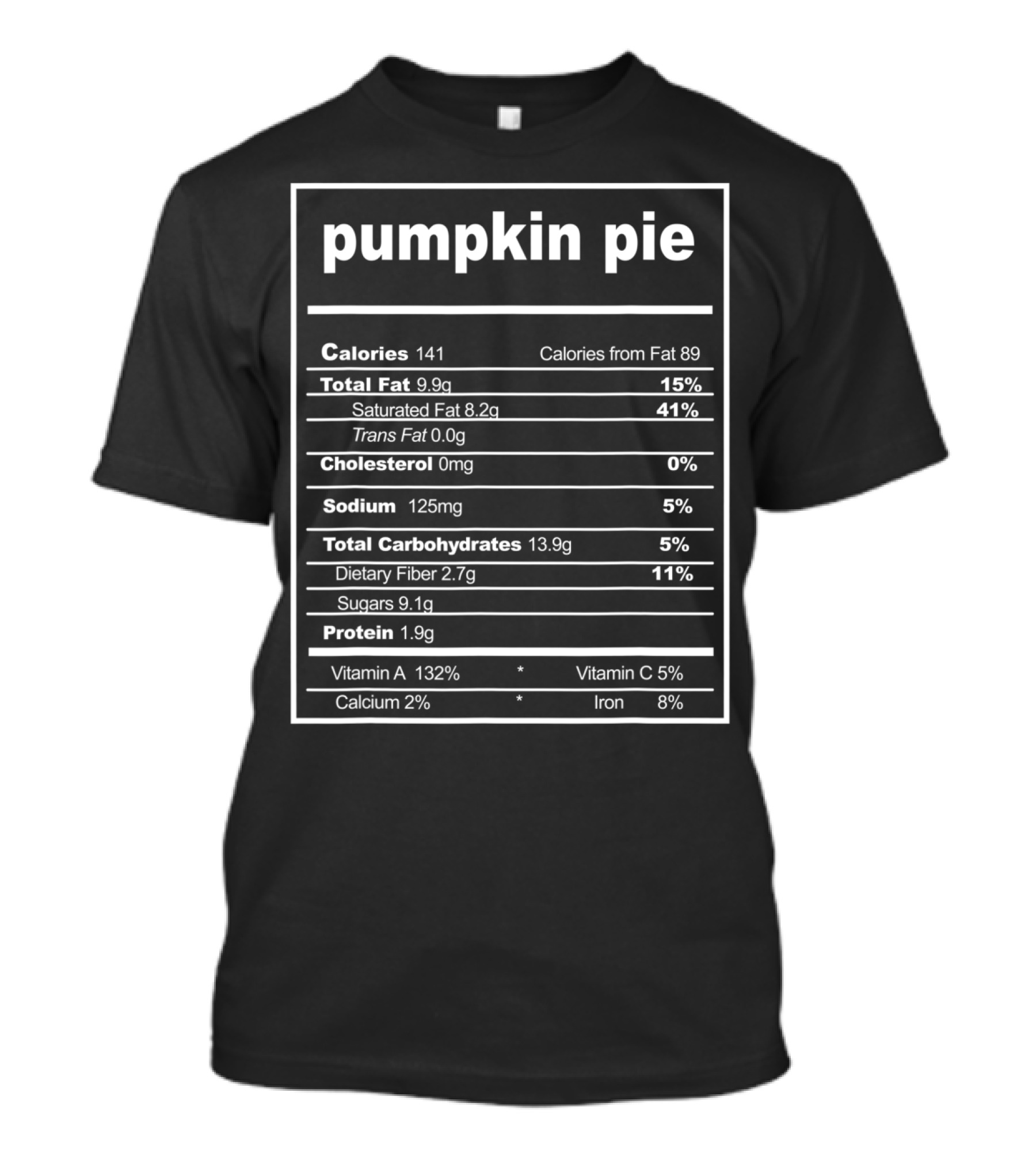Pumpkin Pie Nutrition Label Funny Christmas Food Costume T-Shirt