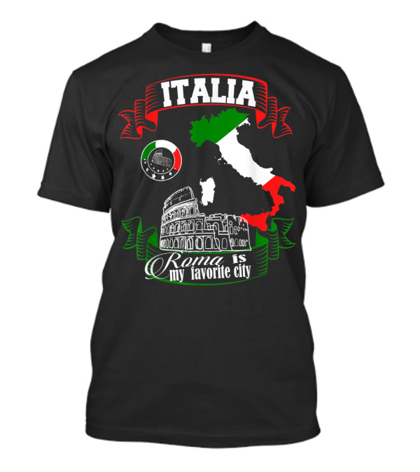 Italia Roma Is My Favorite City Italy Map Colosseum T-Shirt