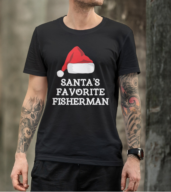 Santa's Favorite Fisherman Santa Hat Christmas Holiday T-Shirt