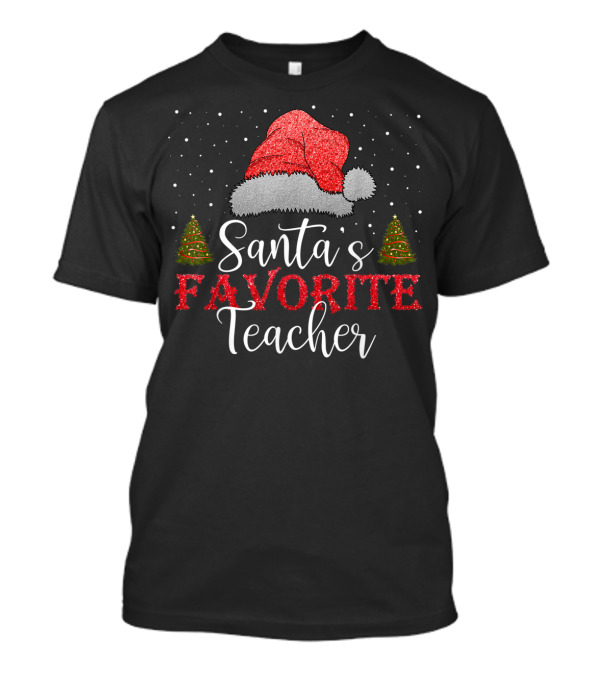Santa's Favorite Teacher Christmas Hat And Trees T-Shirt