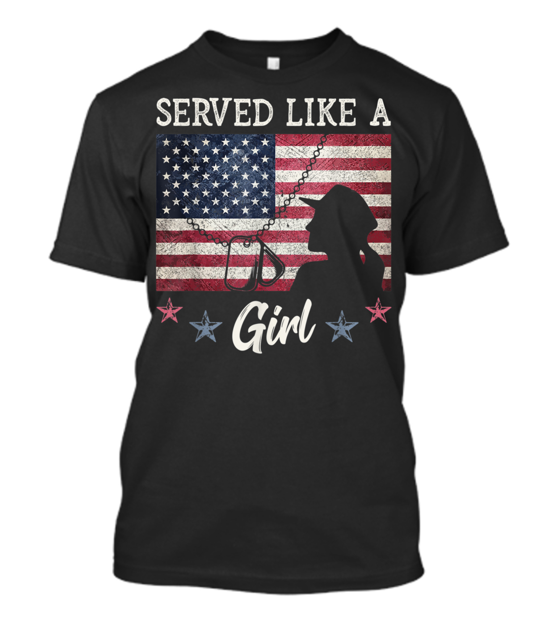 Served Like A Girl American Flag Female Veterans Day Silhouette Dog Tags T-Shirt