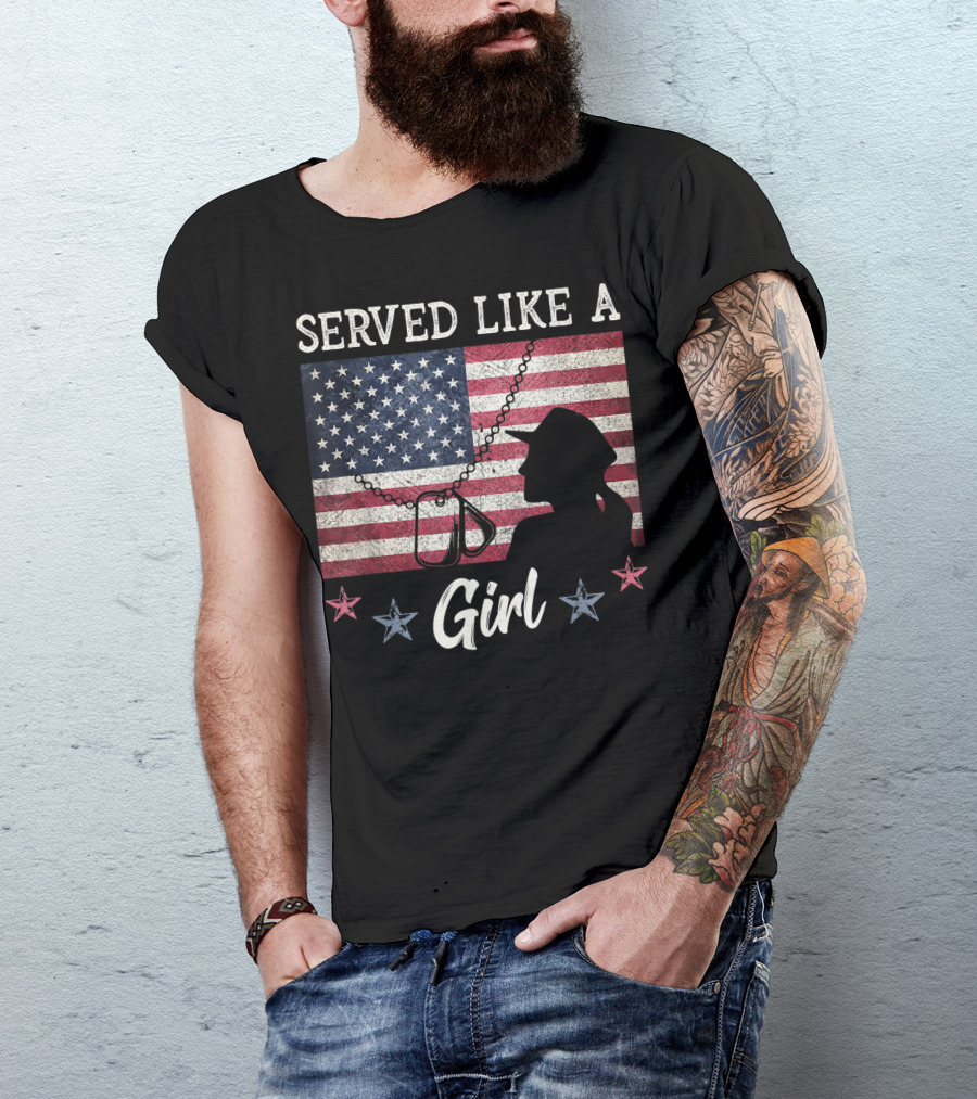 Served Like A Girl American Flag Female Veterans Day Silhouette Dog Tags T-Shirt