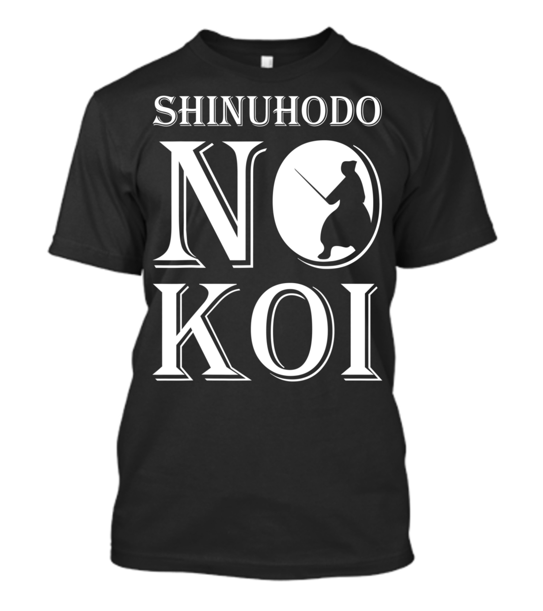 Shinuhodo No Koi Japanese Friend Birthday Samurai T-Shirt