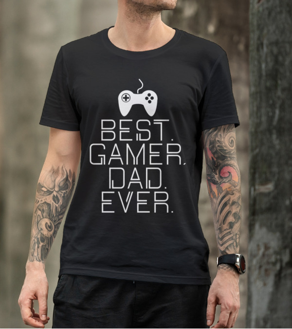 Best Gamer Dad Ever Father's Day Birthday Gaming Controller T-Shirt