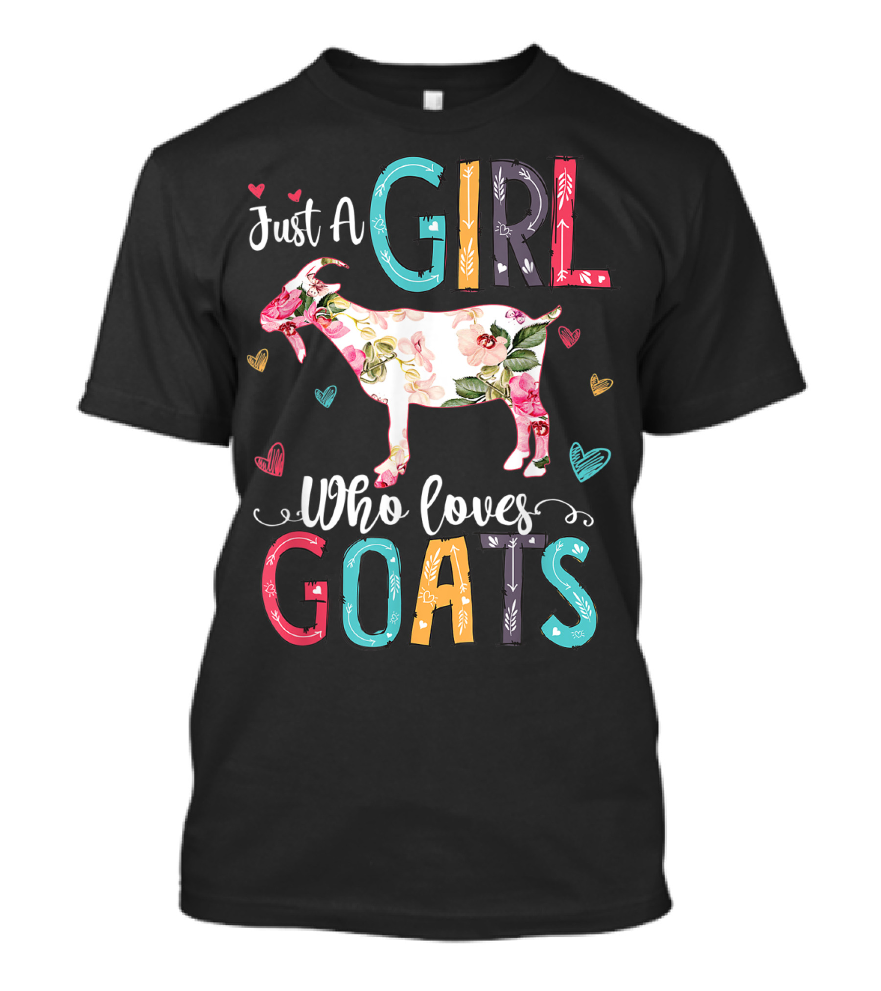 Just A Girl Who Loves Goats Floral Cute Goat Lover Hearts T-Shirt