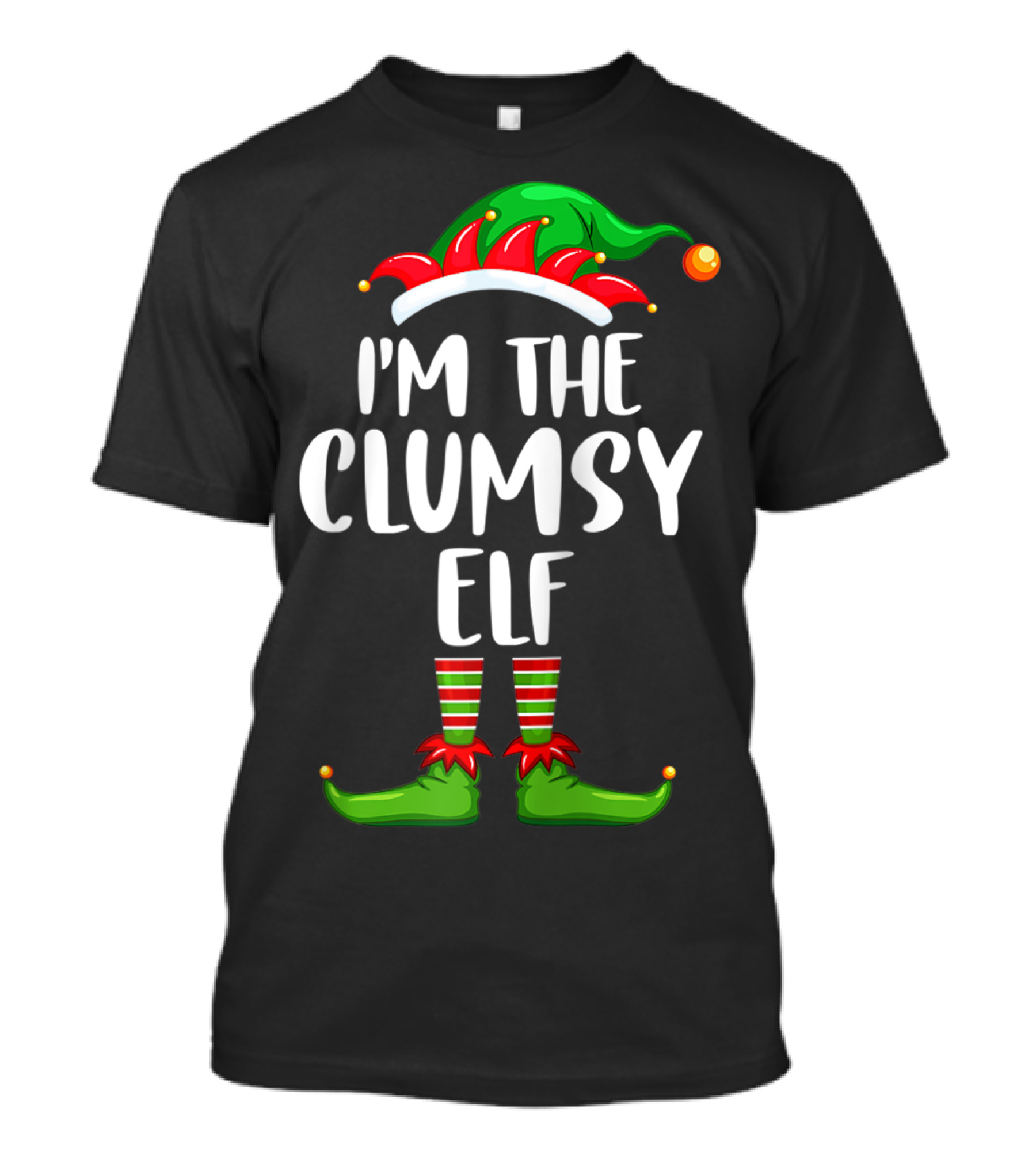 I'm The Clumsy Elf Christmas Hat And Shoes Matching Family Group T-Shirt