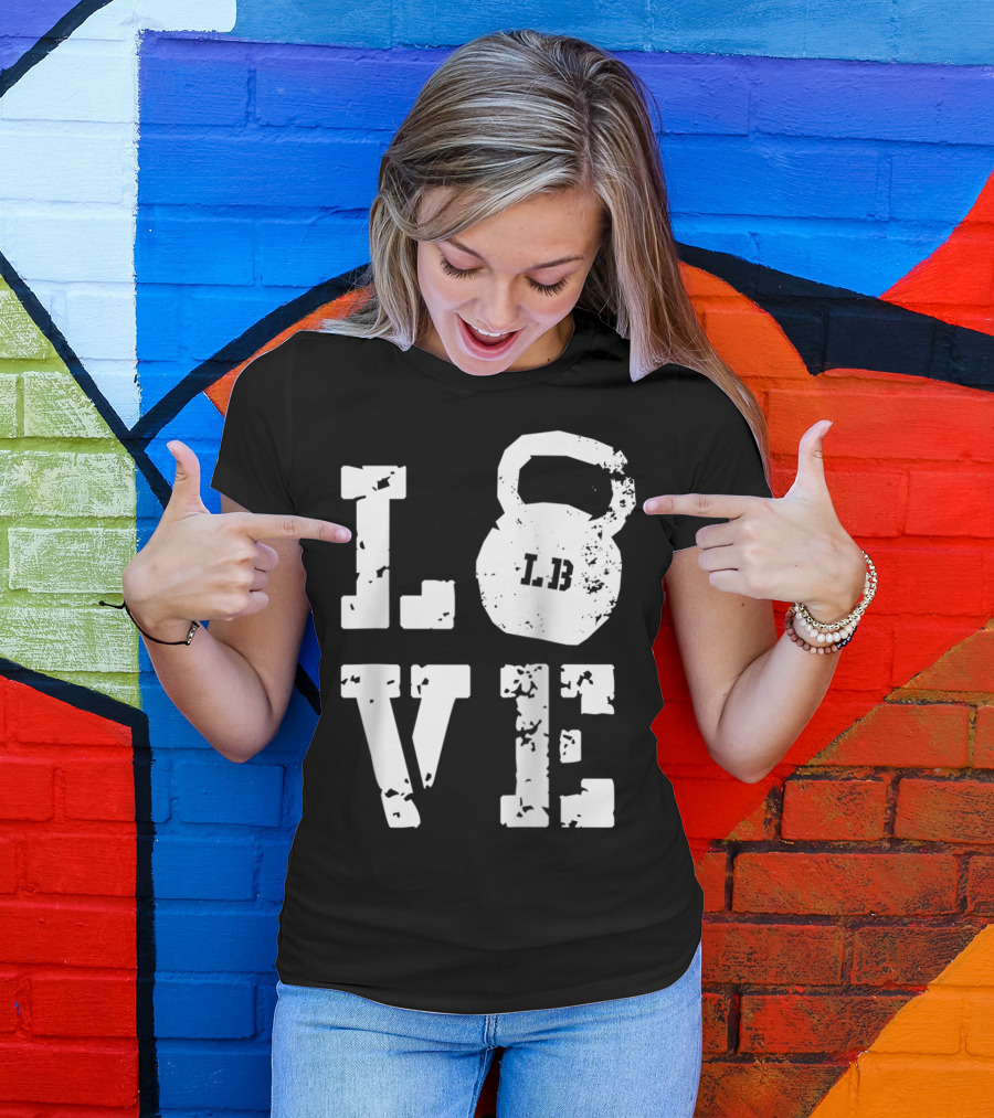 LOVE Kettlebell LB Gym Workout Exercise T-Shirt