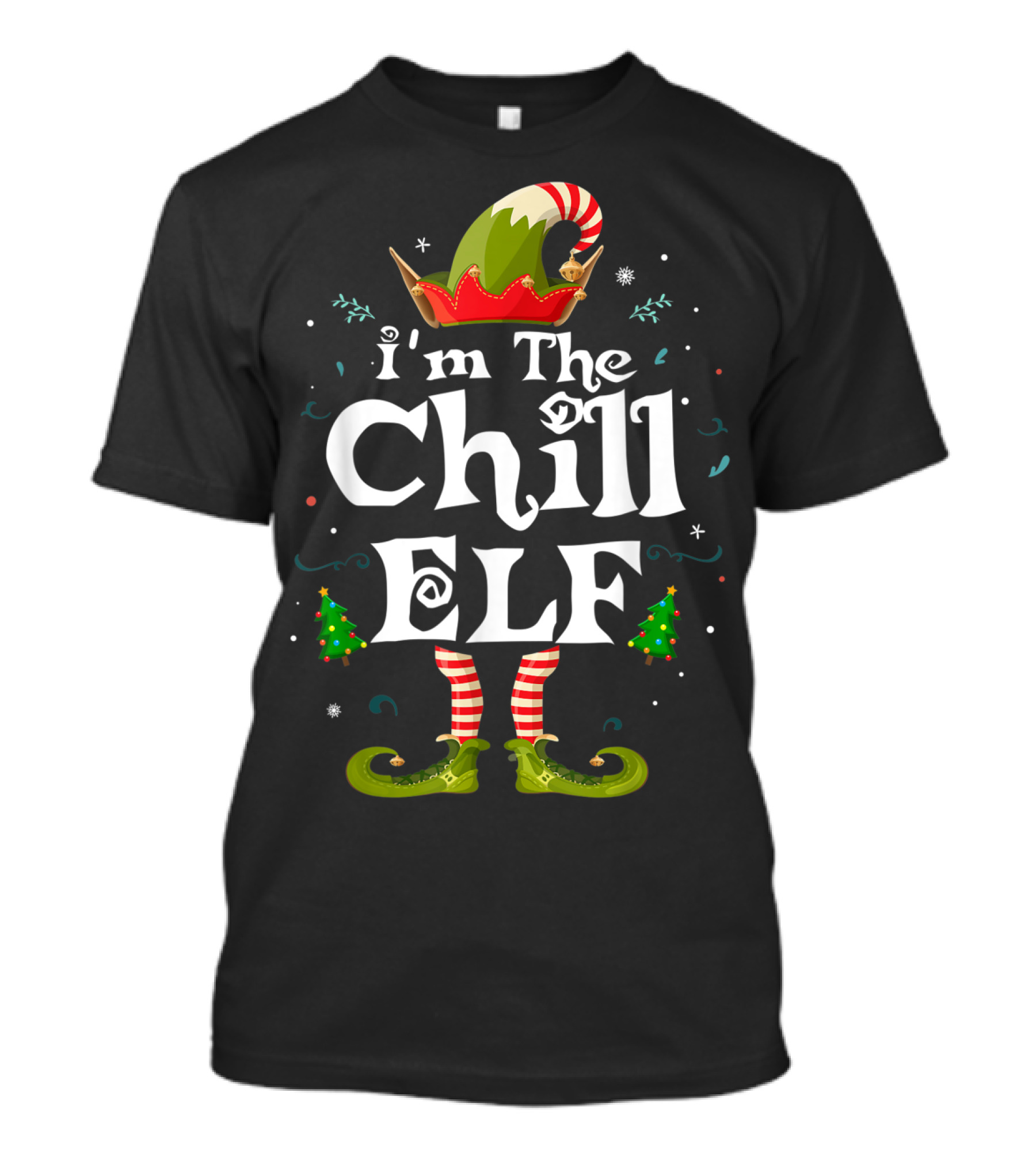 I'm The Chill Elf Christmas Fun Festive Group T-Shirt