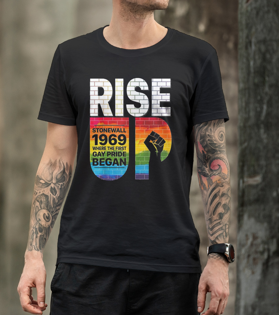 RISE UP Stonewall 1969 Where The First Gay Pride Began 50th NYC T-Shirt
