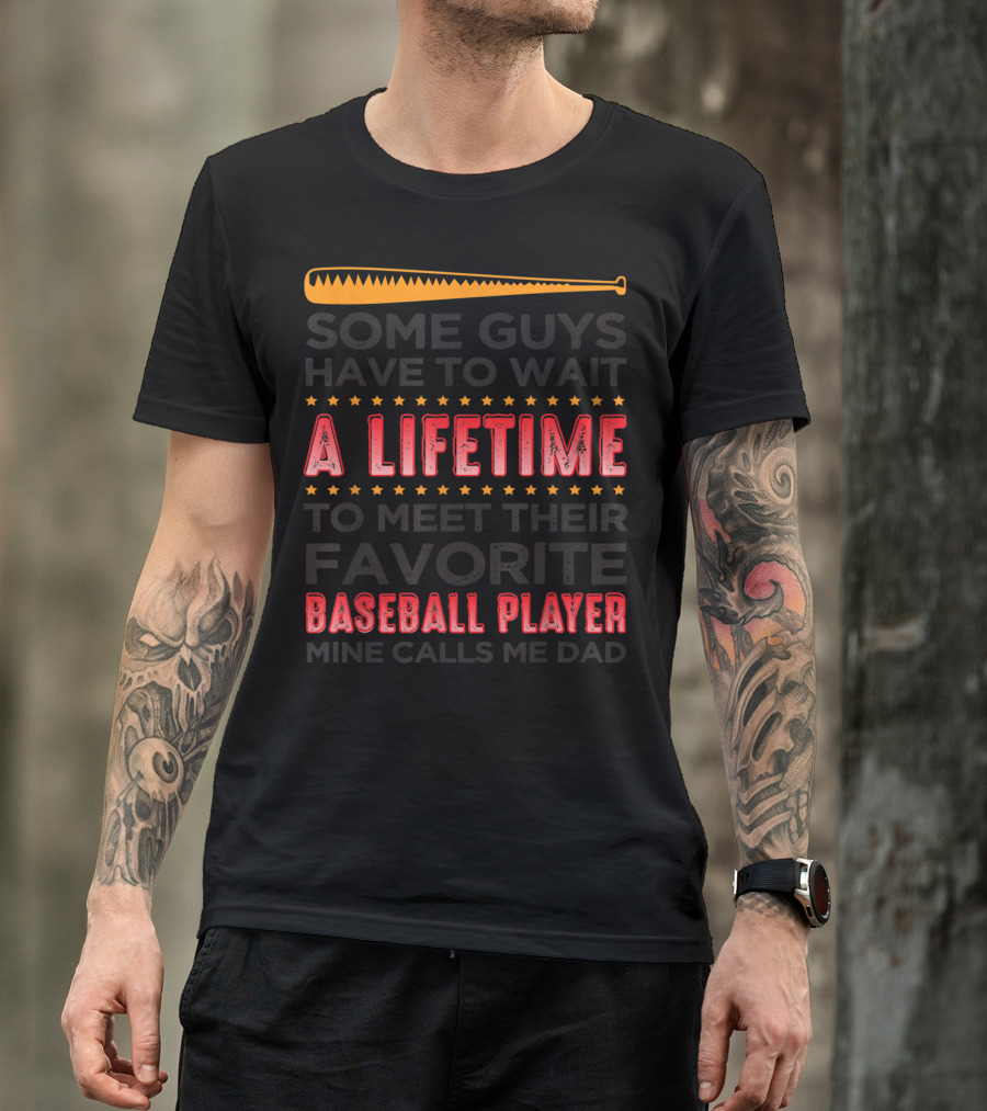 A Lifetime Favorite Baseball Player Dad T-Shirt