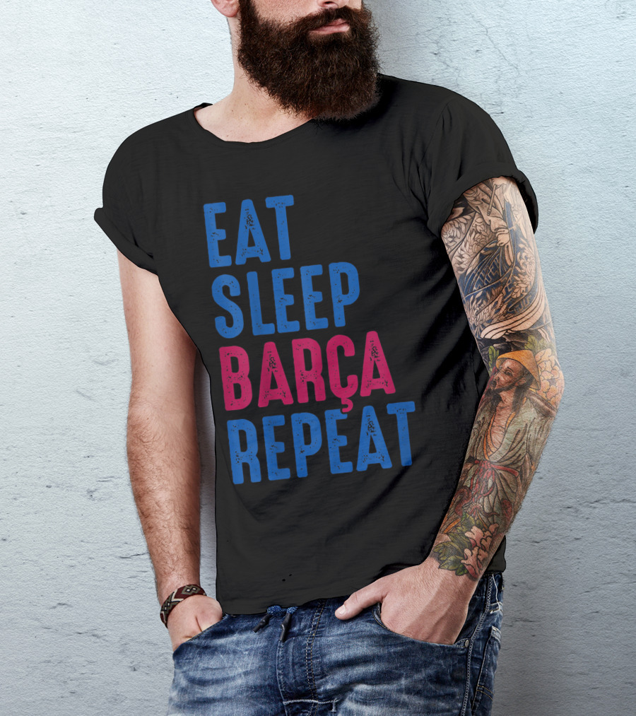 Eat Sleep Barça Repeat Barcelona Catalonia Spain T-Shirt