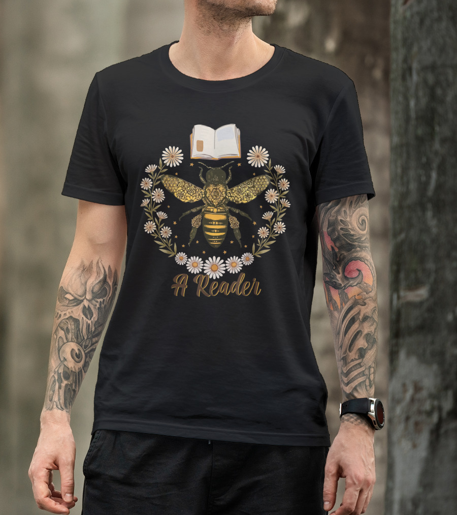 Bee Flower A Reader Women Cute Book Lov T-Shirt