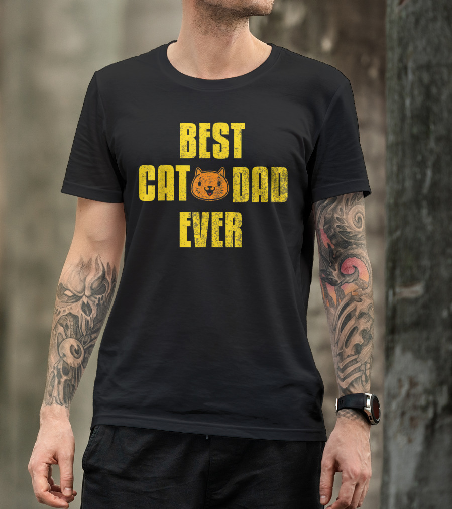 Best Cat Dad Ever Funny Fathers Day Gift T-Shirt