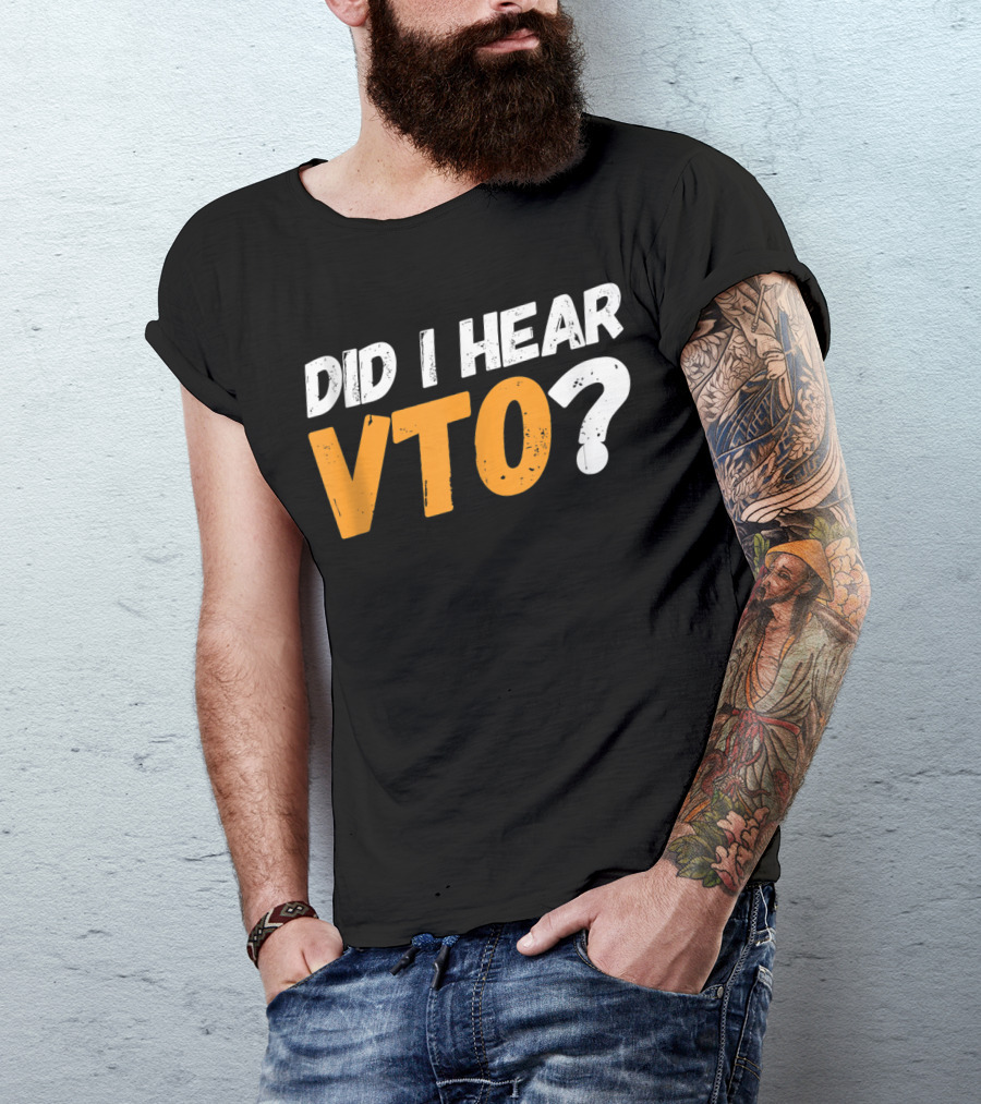 Did I Hear VTO Question Mark T-Shirt