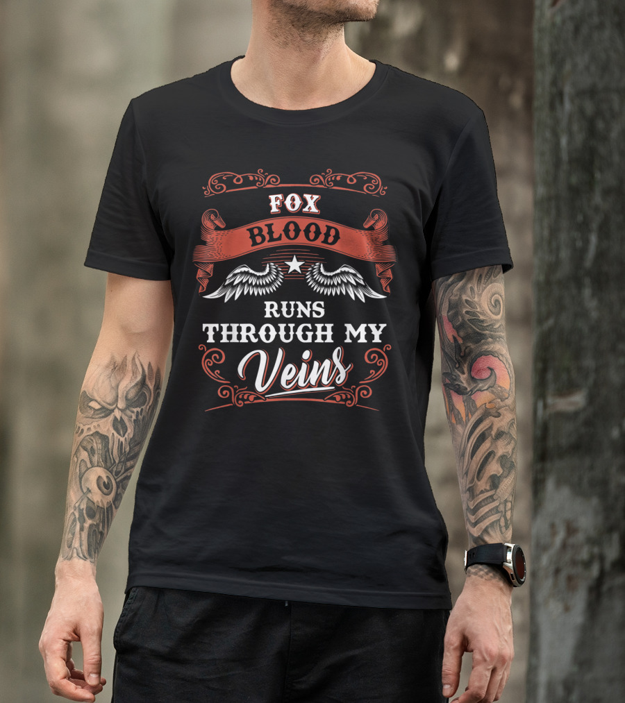 Fox Blood Runs Through My Veins 1K2d Vintage Winged Banner T-Shirt