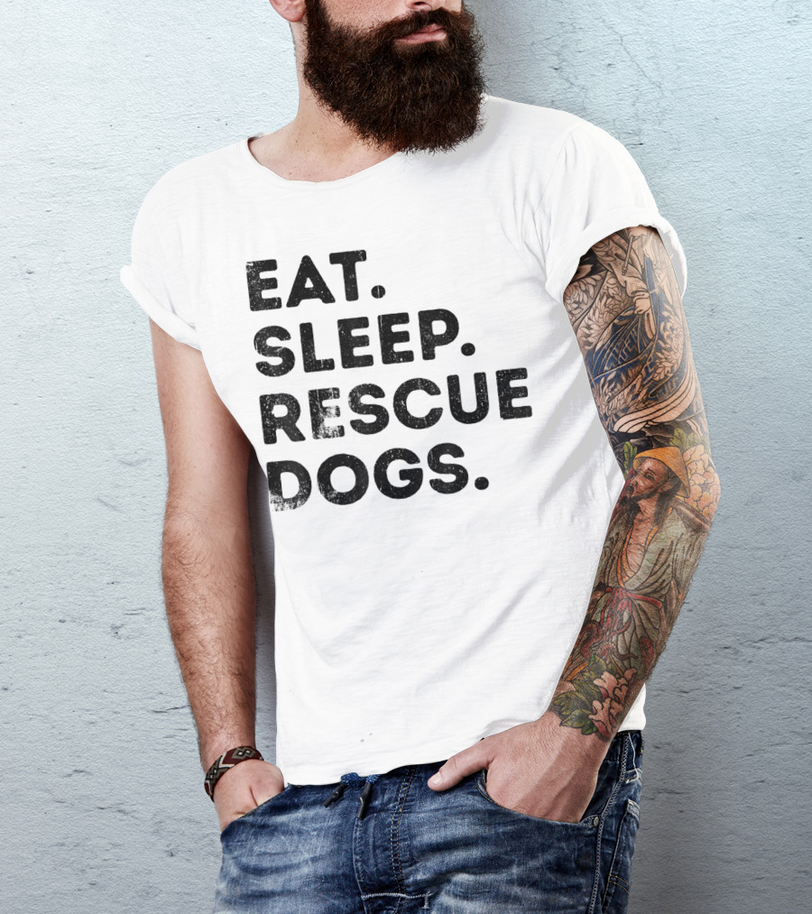 Eat Sleep Rescue Dogs Funny Animals T-Shirt