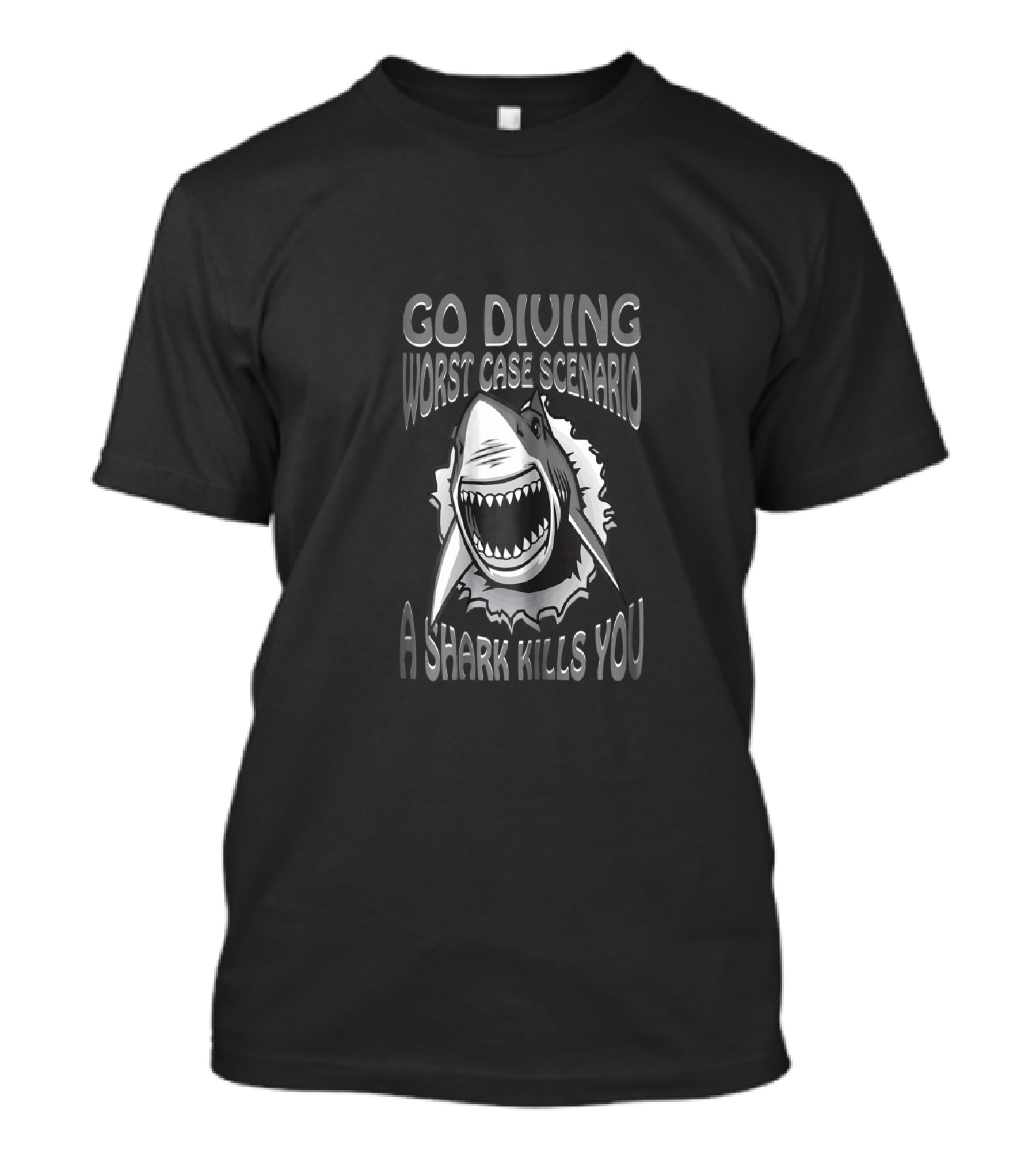 Go Diving Worst Case Scenario A Shark Kills You Bold Shark T-Shirt
