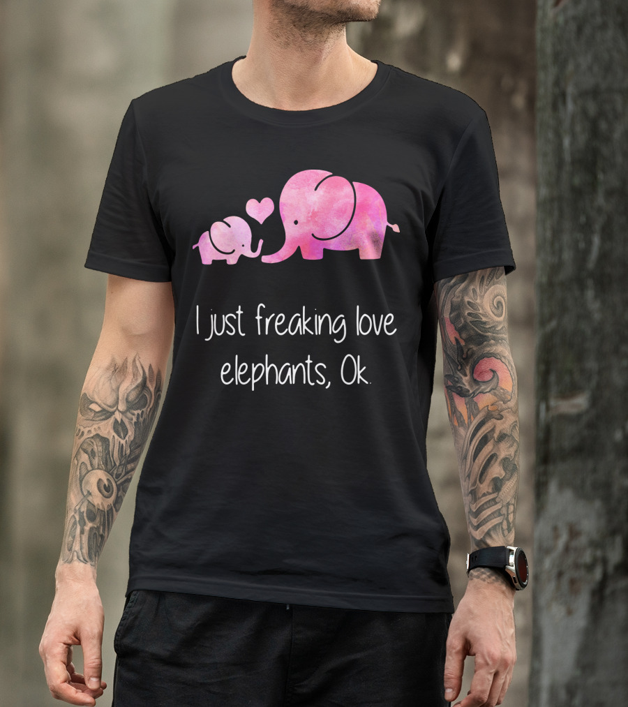I Just Freaking Love Elephants Ok Pink Elephant Heart Design For Elephant Lovers T-Shirt