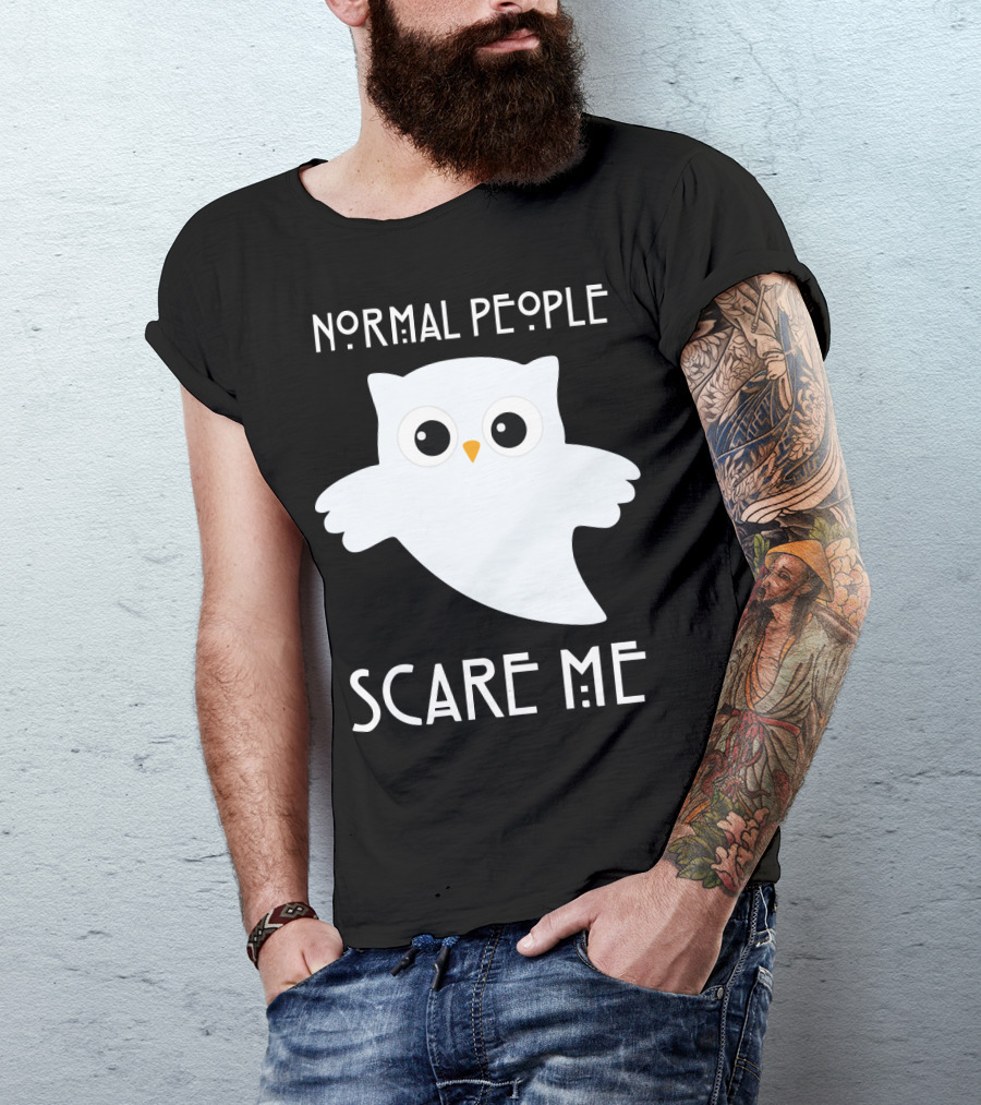 Normal People Scare Me Owl T-Shirt