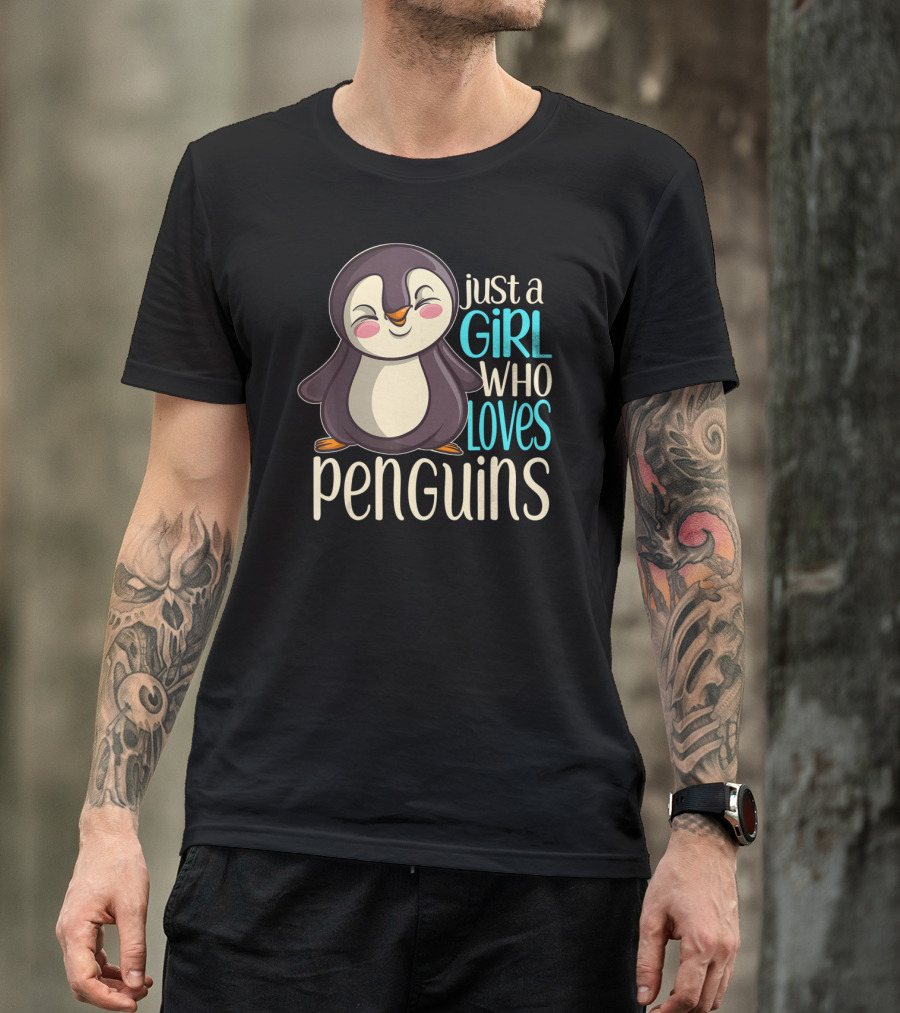 Just A Girl Who Loves Penguins T-Shirt