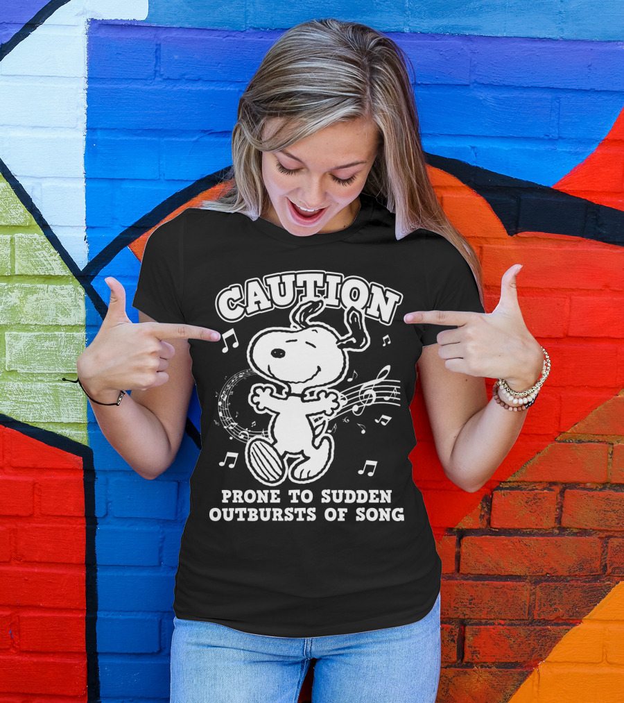 Caution Prone To Sudden Outbursts Of Song Snoopy Peanuts T-Shirt