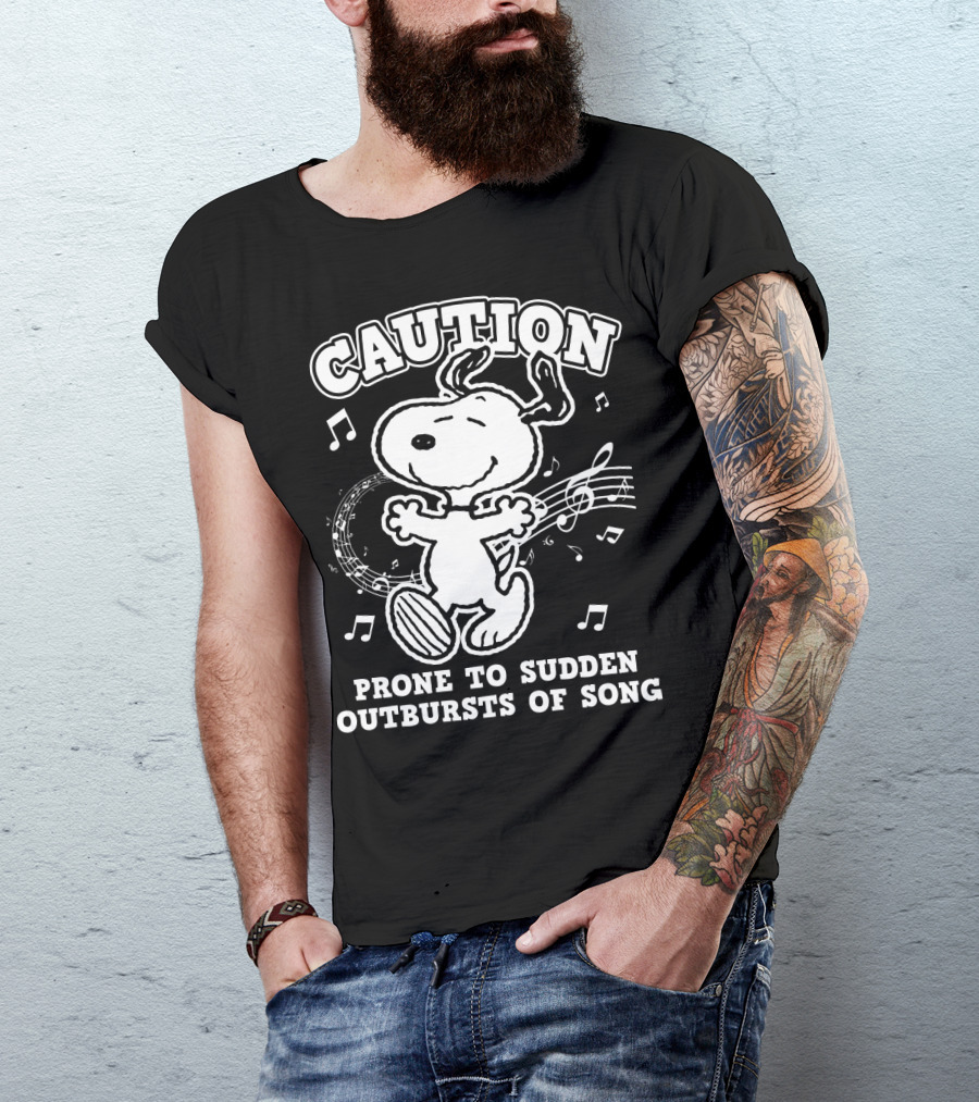Caution Prone To Sudden Outbursts Of Song Snoopy Peanuts T-Shirt