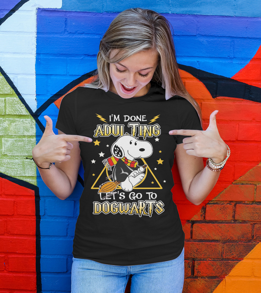I'm Done Adulting Let's Go To Dogwarts Snoopy Peanuts Movie T-Shirt
