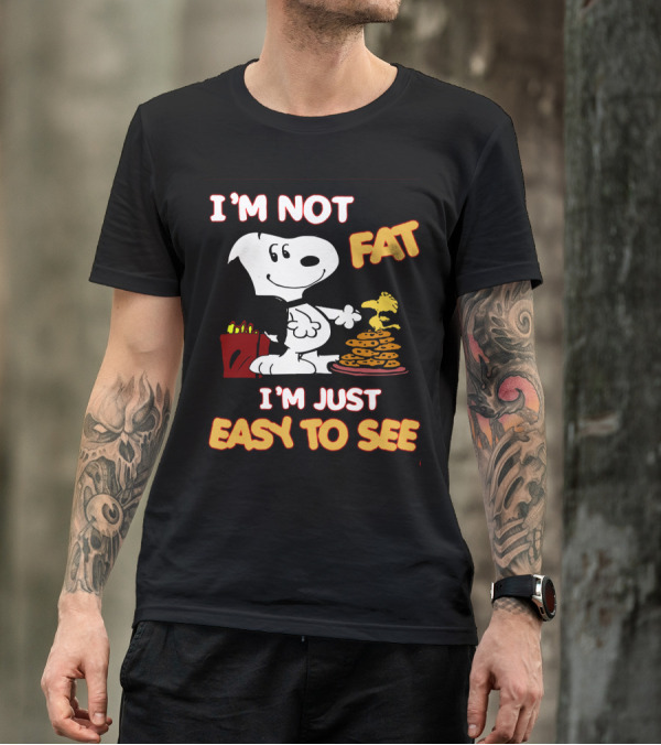 I'm Not Fat I'm Just Easy To See Snoopy Woodstock Peanuts Cookies T-Shirt