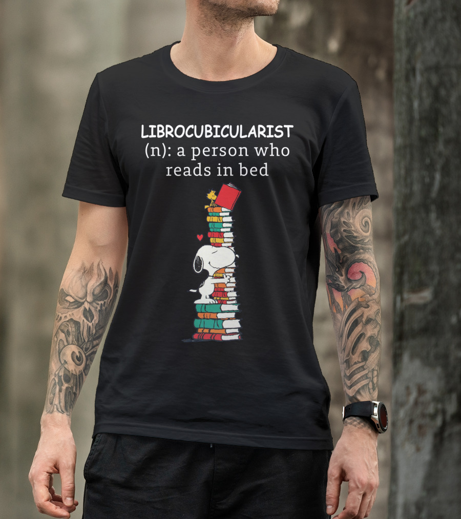 Librocubicularist Snoopy The Peanuts Movie A Person Who Reads In Bed T-Shirt