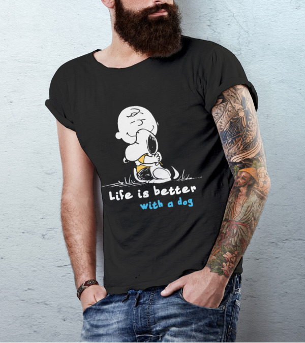 Life Is Better With A Dog Snoopy Hugging Peanuts Movie T-Shirt