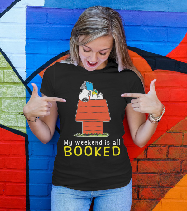 Snoopy My Weekend Is All Booked Peanuts Movie Doghouse Reading T-Shirt