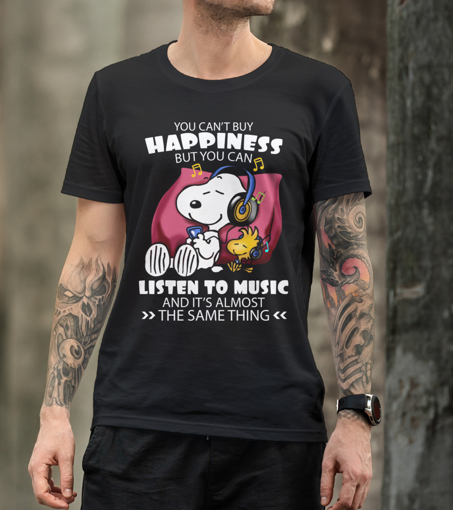 You Can't Buy Happiness But You Can Listen To Music It's Almost The Same Thing Snoopy Woodstock Relaxing Pillow T-Shirt