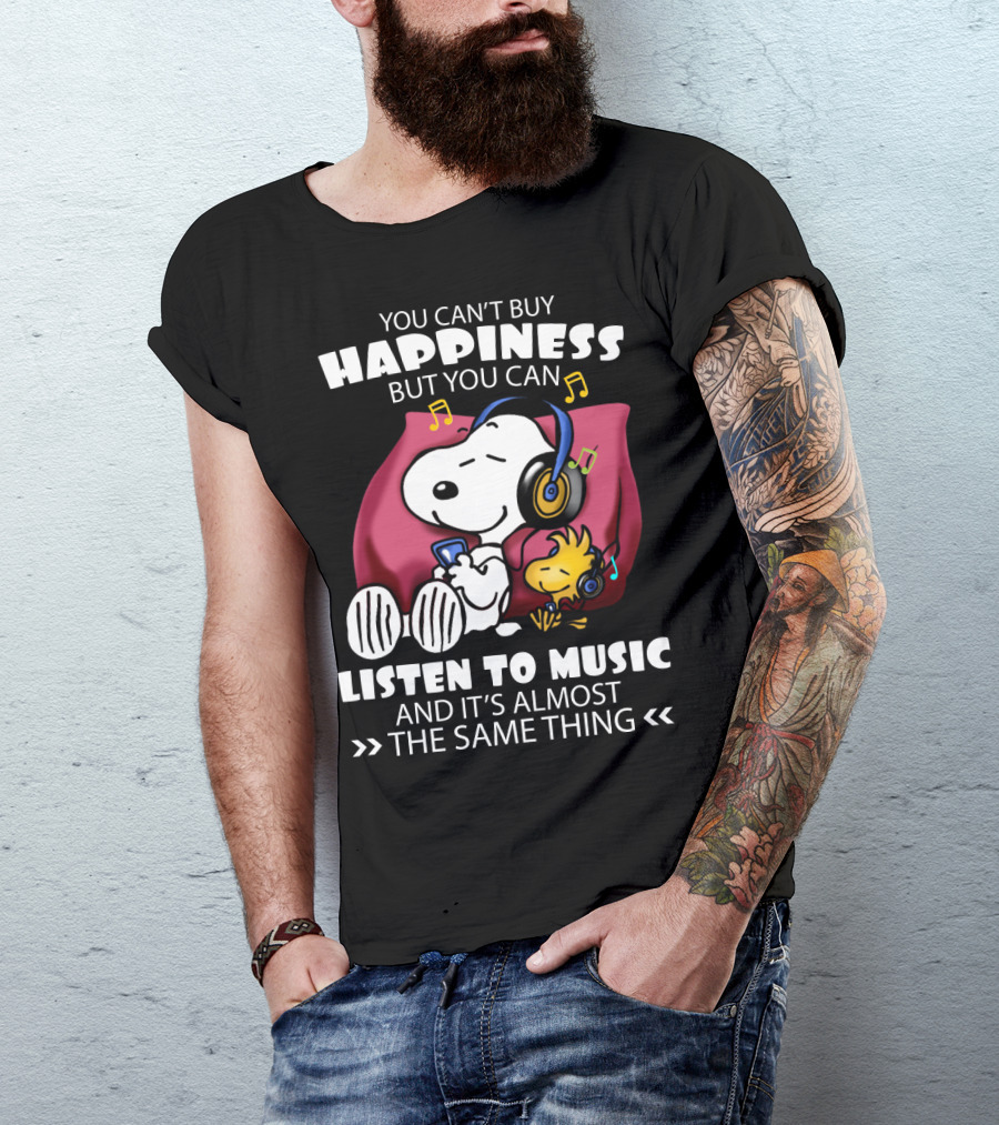 You Can't Buy Happiness But You Can Listen To Music It's Almost The Same Thing Snoopy Woodstock Relaxing Pillow T-Shirt